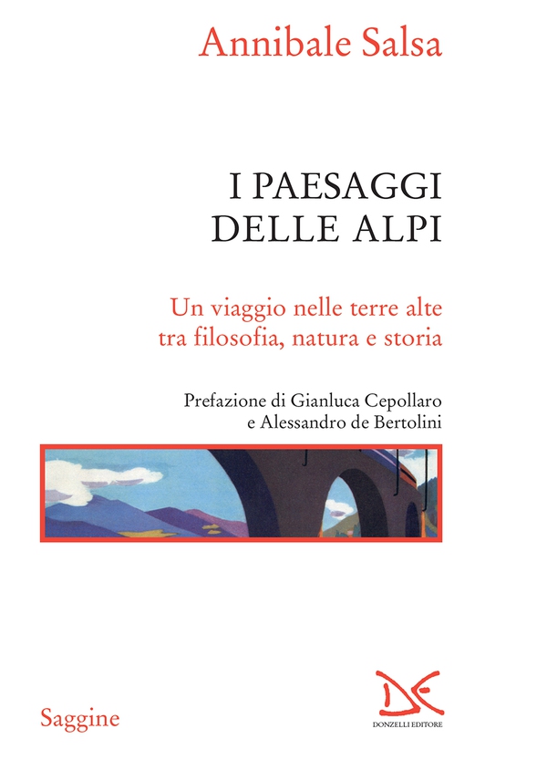 I paesaggi delle Alpi - Librerie.coop I paesaggi delle Alpi - Librerie.coop