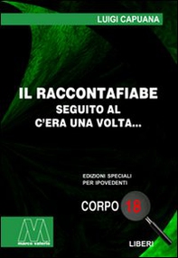 Il raccontafiabe. Seguito al C'era una volta.. - Librerie.coop