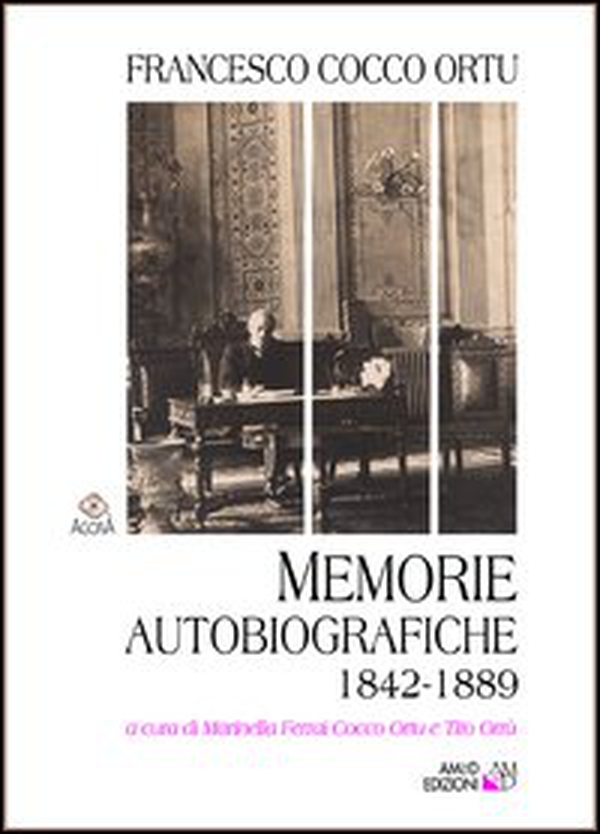 Memorie autobiografiche. 1842-1889 - Librerie.coop