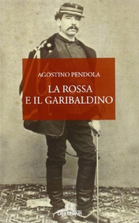 La rossa e il garibaldino - Librerie.coop