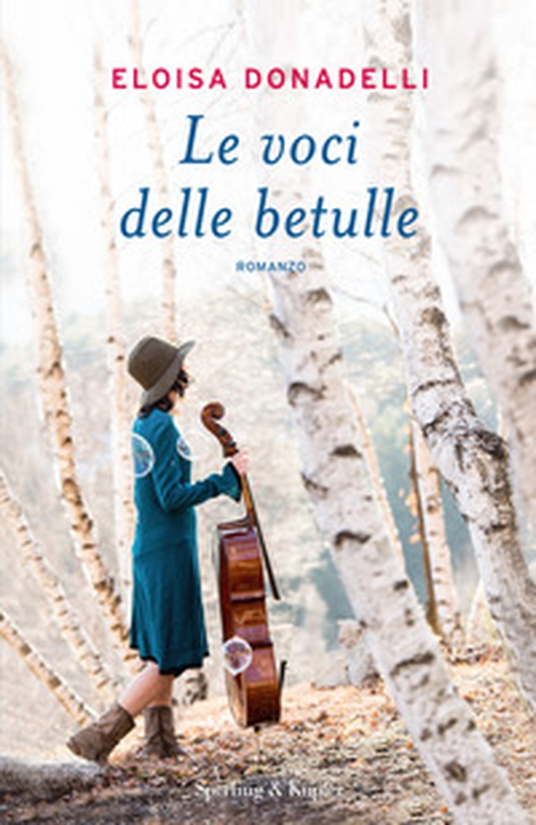 Le voci delle betulle - Librerie.coop Le voci delle betulle - Librerie.coop