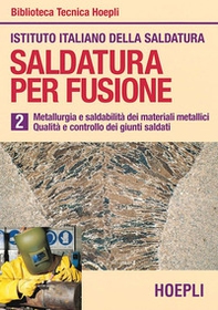 Saldatura per fusione - Vol. 2 - Librerie.coop Saldatura per fusione - Vol. 2 - Librerie.coop