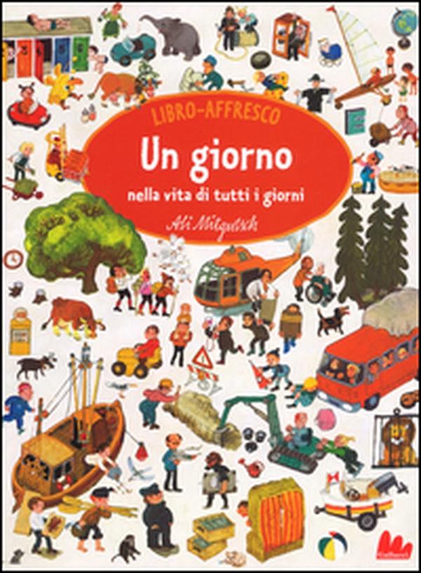 Un giorno nella vita di tutti i giorni. Libro affresco - Librerie.coop Un giorno nella vita di tutti i giorni. Libro affresco - Librerie.coop