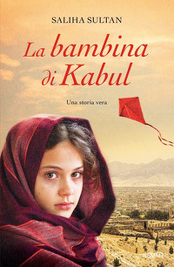 La bambina di Kabul - Librerie.coop La bambina di Kabul - Librerie.coop