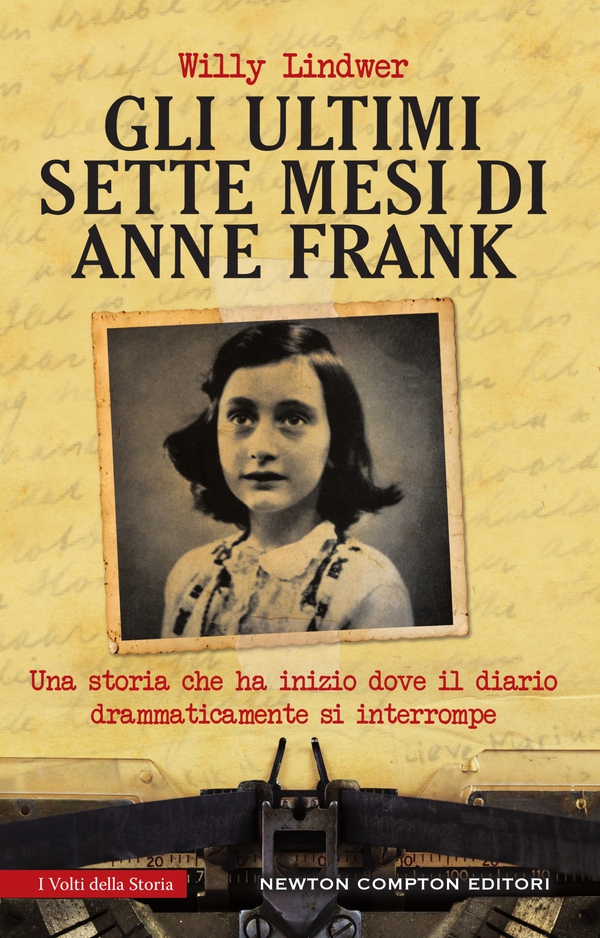 Gli ultimi sette mesi di Anne Frank - Librerie.coop Gli ultimi sette mesi di Anne Frank - Librerie.coop
