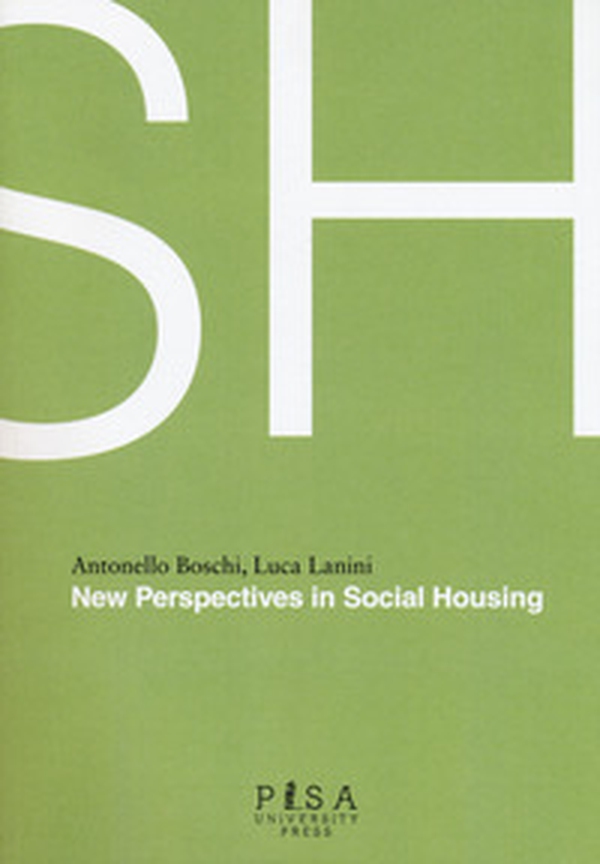 SH. New perspectives in social housing - Librerie.coop SH. New perspectives in social housing - Librerie.coop