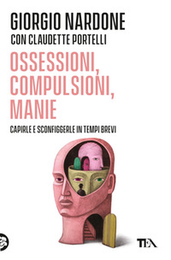 Ossessioni, compulsioni, manie - Librerie.coop Ossessioni, compulsioni, manie - Librerie.coop
