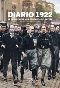 Diario 1922. Le camicie nere alla conquista del potere - Librerie.coop