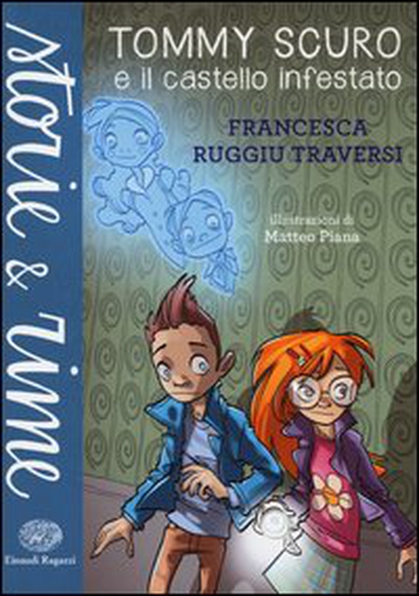 Tommy Scuro e il castello infestato - Librerie.coop Tommy Scuro e il castello infestato - Librerie.coop
