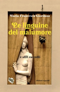 Le linguine del malumore e altri racconti - Librerie.coop