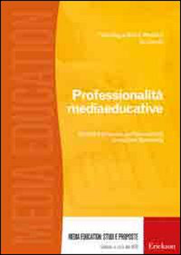 Professionalità mediaeducative. Modelli e proposte per l'educazione a i media in Germania - Librerie.coop Professionalità mediaeducative. Modelli e proposte per l'educazione a i media in Germania - Librerie.coop
