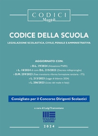 Codice della Scuola. Legislazione scolastica, civile, penale e amministrativa - Librerie.coop