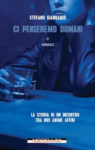 Ci penseremo domani - Librerie.coop Ci penseremo domani - Librerie.coop