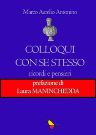 Colloqui con se stesso. Ricordi e pensieri - Librerie.coop