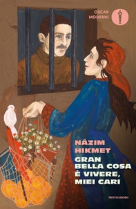 Gran bella cosa è vivere, miei cari - Librerie.coop