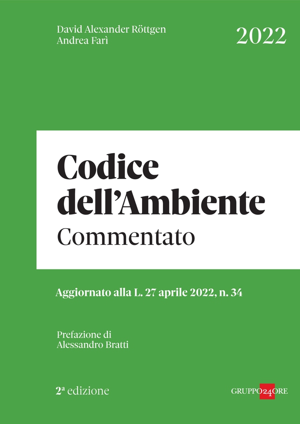 Codice dell'ambiente - Commentato 2022 - Librerie.coop Codice dell'ambiente - Commentato 2022 - Librerie.coop
