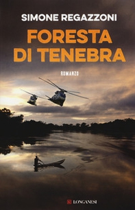 Foresta di tenebra - Librerie.coop Foresta di tenebra - Librerie.coop