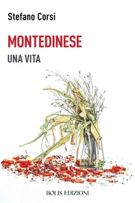 Montedinese. Una vita - Librerie.coop