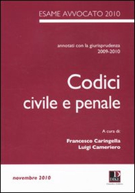 Codici civile e penale annotato con la giurisprudenza del 2009 e del 2010 - Librerie.coop