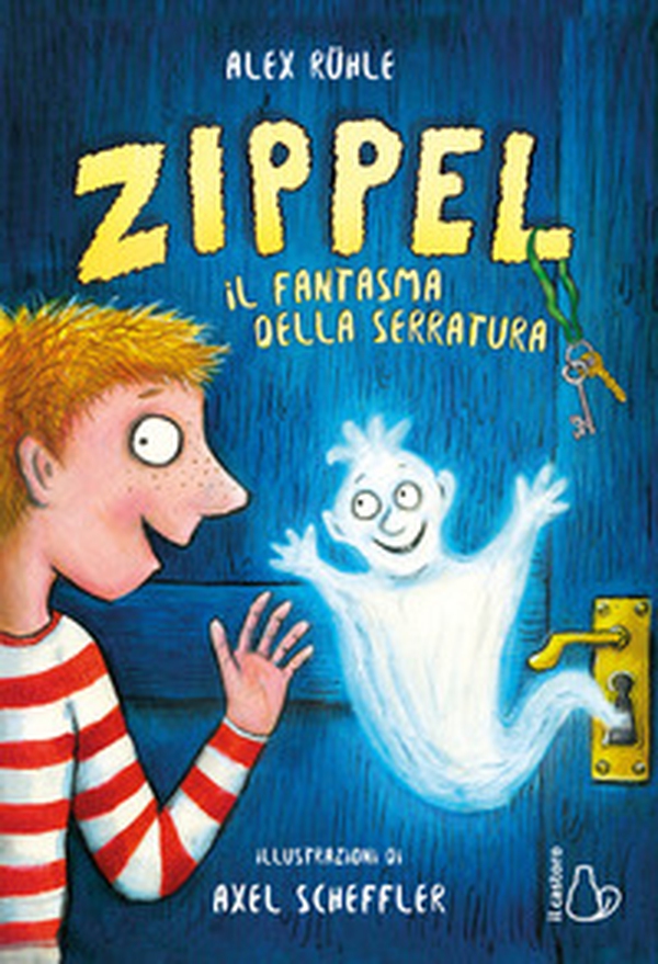 Zippel, il fantasma della serratura - Librerie.coop Zippel, il fantasma della serratura - Librerie.coop