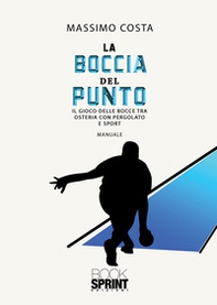 La boccia del punto - Librerie.coop