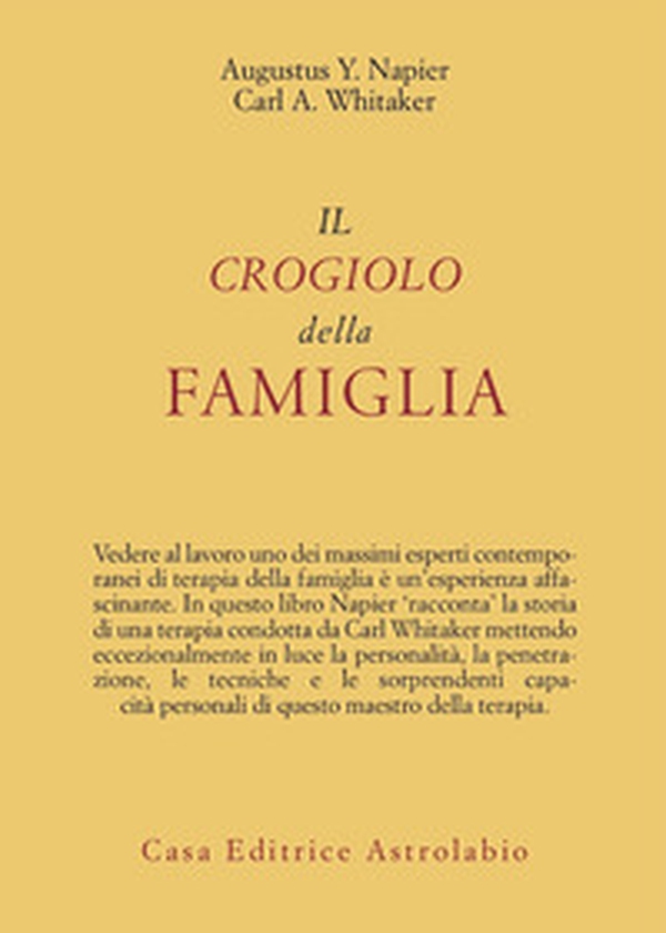 Il crogiolo della famiglia - Librerie.coop Il crogiolo della famiglia - Librerie.coop