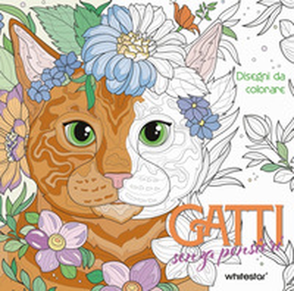 Gatti senza pensieri. Disegni da colorare - Librerie.coop Gatti senza pensieri. Disegni da colorare - Librerie.coop