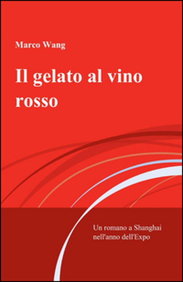 Il gelato al vino rosso - Librerie.coop Il gelato al vino rosso - Librerie.coop
