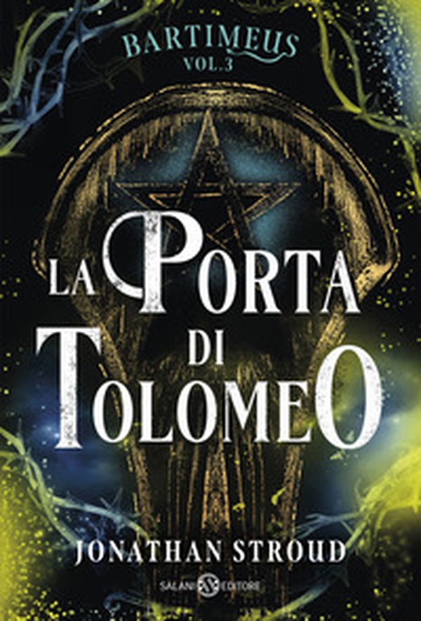 La Porta di Tolomeo. Bartimeus - Vol. 3 - Librerie.coop La Porta di Tolomeo. Bartimeus - Vol. 3 - Librerie.coop