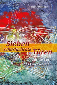 Sieben scharlachrote türen. Das dritte buch des eingeweihten - Librerie.coop