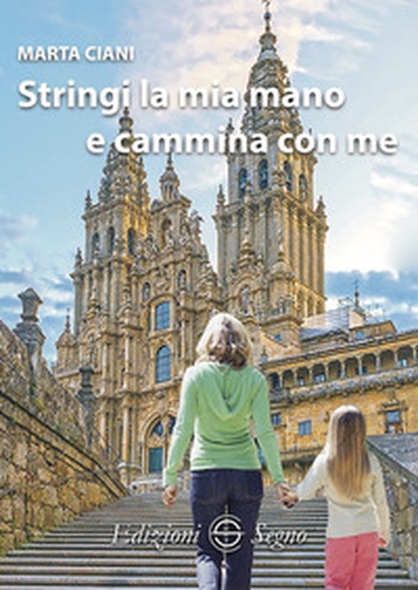 Stringi la mia mano e cammina con me - Librerie.coop Stringi la mia mano e cammina con me - Librerie.coop