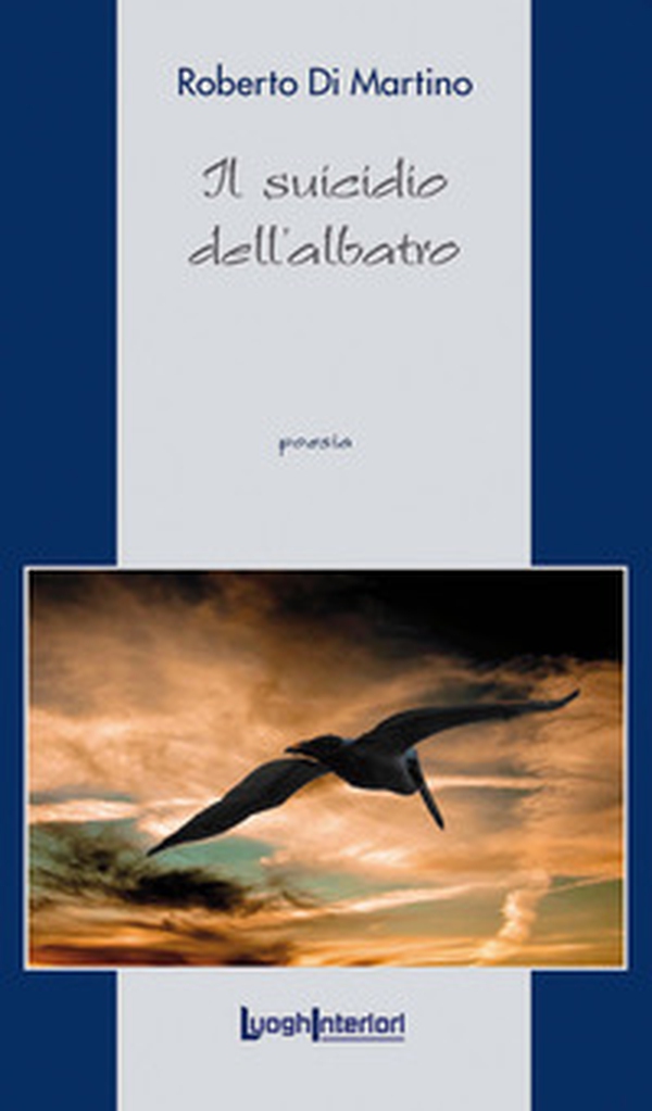 Il suicidio dell'albatro - Librerie.coop Il suicidio dell'albatro - Librerie.coop