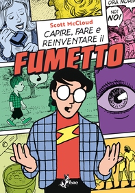 Capire, Fare e Reinventare il Fumetto - Librerie.coop