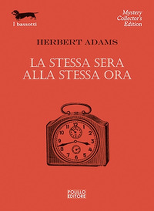 La stessa sera alla stessa ora - Librerie.coop La stessa sera alla stessa ora - Librerie.coop