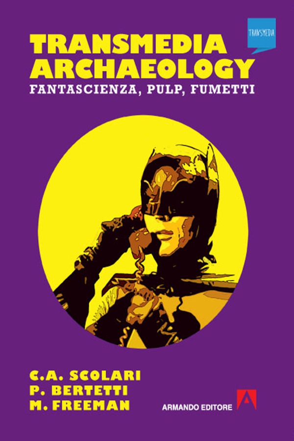 Transmedia archaeology - Librerie.coop Transmedia archaeology - Librerie.coop