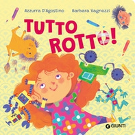 Tutto rotto! - Librerie.coop
