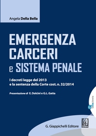 Emergenza carceri e sistema penale - Librerie.coop