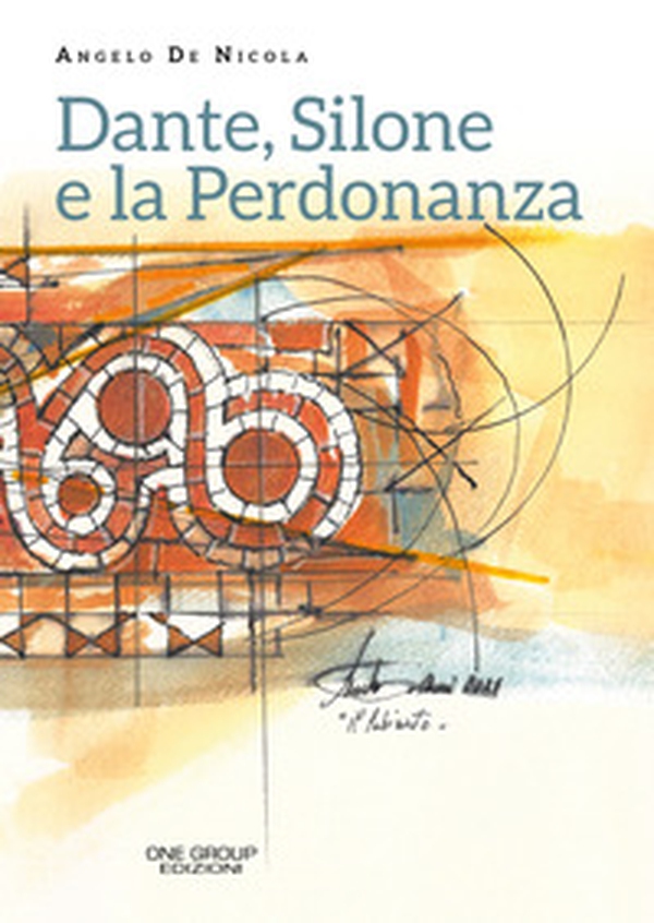 Dante, Silone e la Perdonanza - Librerie.coop Dante, Silone e la Perdonanza - Librerie.coop