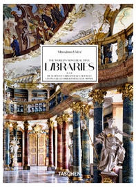 Massimo Listri. The world's most beautiful libraries. 45th Ed. Ediz. inglese, francese e tedesca - Librerie.coop Massimo Listri. The world's most beautiful libraries. 45th Ed. Ediz. inglese, francese e tedesca - Librerie.coop