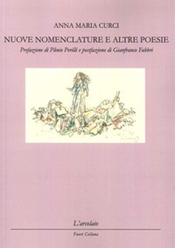Nuove nomenclature e altre poesie - Librerie.coop Nuove nomenclature e altre poesie - Librerie.coop