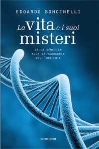 La vita e i suoi misteri - Librerie.coop La vita e i suoi misteri - Librerie.coop