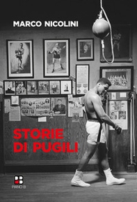 Storie di pugili - Librerie.coop