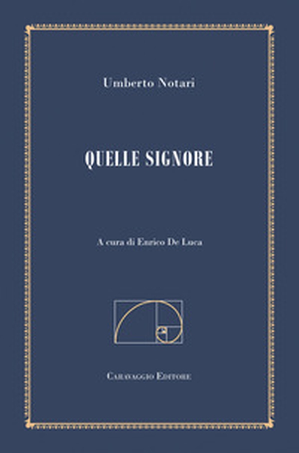 Quelle signore. Ediz. filologica e annotata - Librerie.coop Quelle signore. Ediz. filologica e annotata - Librerie.coop