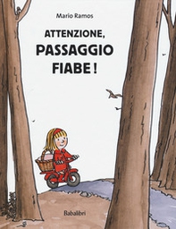 Attenzione, passaggio fiabe! - Librerie.coop