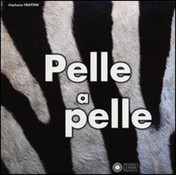 Pelle a pelle - Librerie.coop Pelle a pelle - Librerie.coop