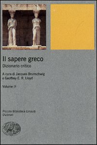 Il sapere greco. Dizionario critico - Vol. 2 - Librerie.coop