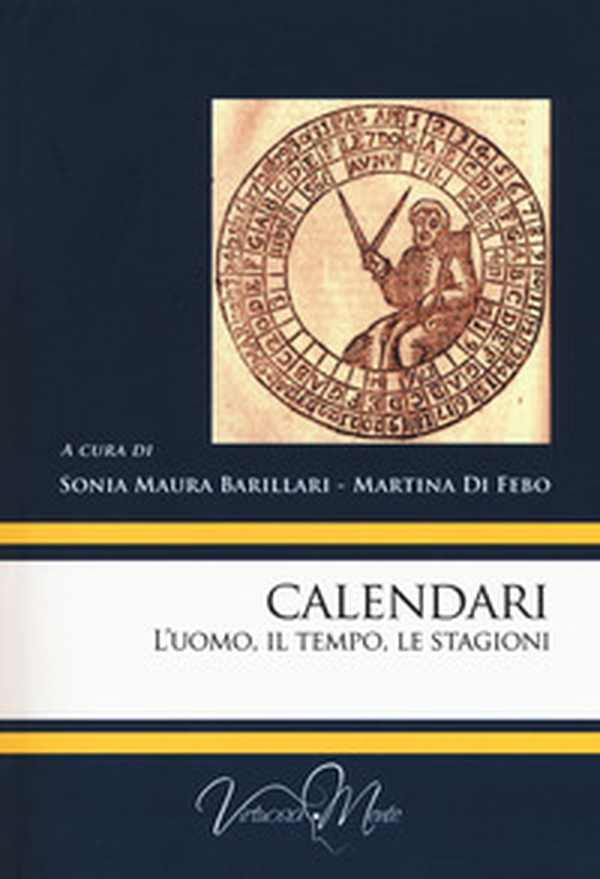 Calendari. L'uomo, il tempo, le stagioni - Librerie.coop Calendari. L'uomo, il tempo, le stagioni - Librerie.coop