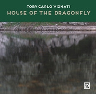House of the Dragonfly - Librerie.coop