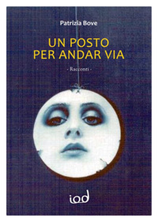 Un posto per andar via - Librerie.coop Un posto per andar via - Librerie.coop