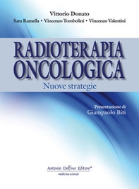 Radioterapia oncologica. Nuove strategie - Librerie.coop
